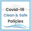 covid-19 clean & safe policies